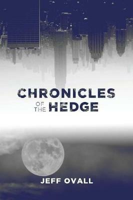 Chronicles of the Hedge - Jeff Ovall - cover