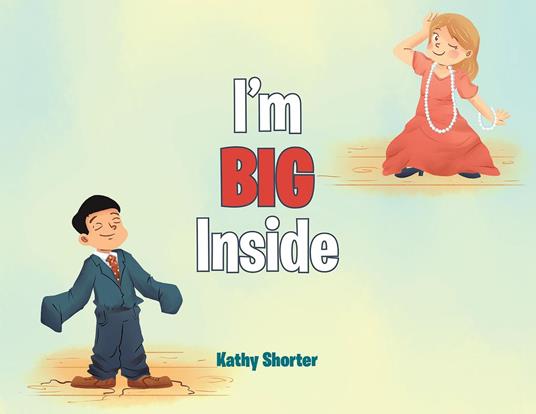 I'm BIG Inside - Kathy Shorter - ebook