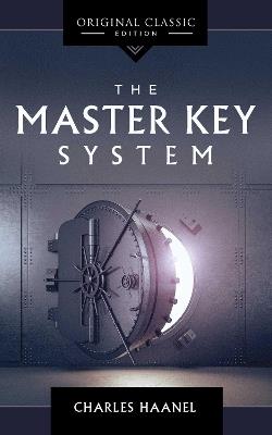 The Master Key System - Charles Haanel - cover
