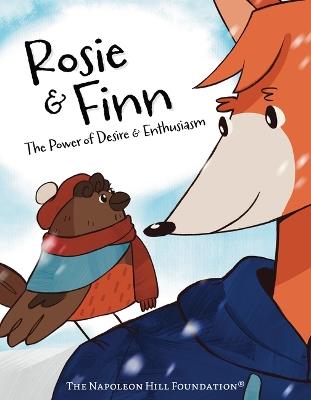 Rosie and Finn: The Power of Desire & Enthusiasm - Lanna Monday - cover