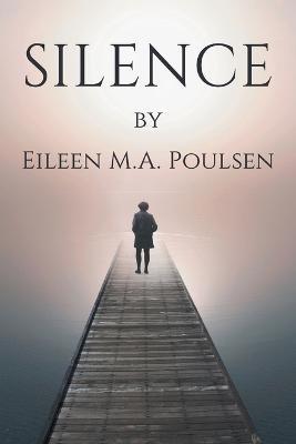 Silence - Eileen M a Poulsen - cover