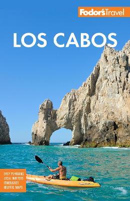 Fodor's Los Cabos: with Todos Santos, La Paz & Valle de Guadalupe - Fodor's Travel Guides - cover