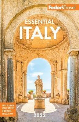 Fodor's Essential Italy 2022 - Fodor's Travel Guides - cover