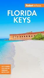 Fodor's InFocus Florida Keys: with Key West, Marathon & Key Largo