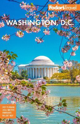 Fodor's Washington, D.C.: with Mount Vernon and Alexandria - Fodor's Travel Guides - cover