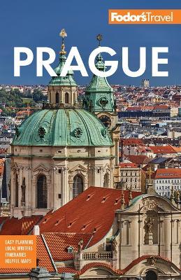 Fodor's Prague: with the Best of the Czech Republic - Fodor's Travel Guides - cover
