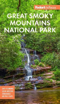 Fodor's InFocus Great Smoky Mountains National Park - Fodor’s Travel Guides - cover