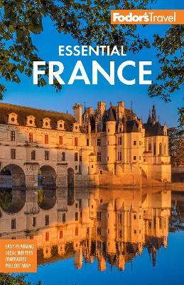 Fodor's Essential France - Fodor’s Travel Guides - cover