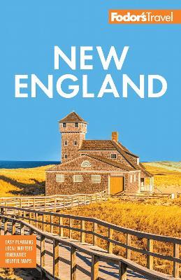 Fodor's New England: with the Best Fall Foliage Drives, Scenic Road Trips & Acadia National Park - Fodor's Travel Guides - cover