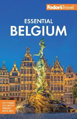 Fodor's Essential Belgium: with Luxembourg - Fodor's Travel Guides - cover