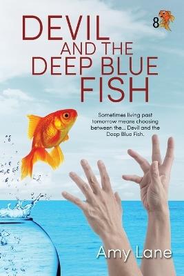 Devil and the Deep Blue Fish - Amy Lane - cover
