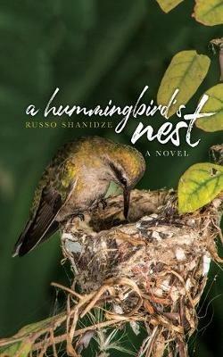A Hummingbird's Nest - Russo Shanidze - cover