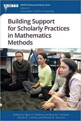 Building Support for Scholarly Practices in Mathematics Methods - cover