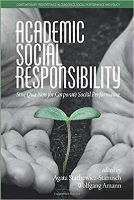 Academic Social Responsibility: Sine Qua Non for Corporate Social Performance - cover