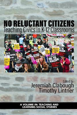 No Reluctant Citizens: Teaching Civics in K-12 Classrooms - cover
