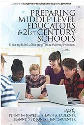 Preparing Middle Level Educators for 21st Century Schools - cover