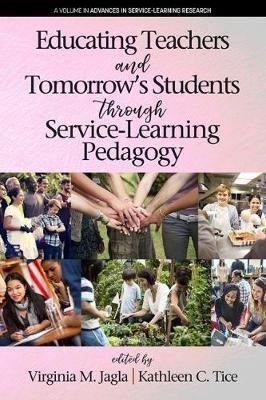 Educating Teachers and Tomorrow’s Students through Service-Learning Pedagogy - cover