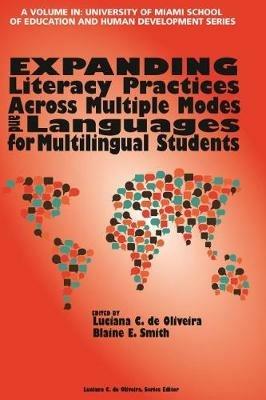 Expanding Literacy Practices Across Multiple Modes and Languages for Multilingual Students - cover