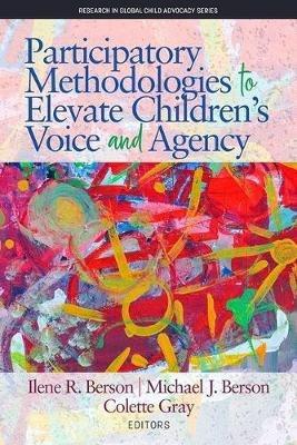 Participatory Methodologies to Elevate Children's Voice and Agency - cover
