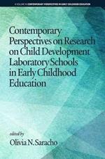 Contemporary Perspectives on Research on Child Development Laboratory Schools in Early Childhood Education