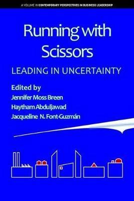 Running with Scissors: Leading in Uncertainty - cover