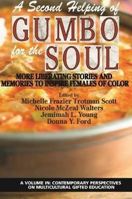 A Second Helping of Gumbo for the Soul: More Liberating Stories and Memories to Inspire Females of Color - cover