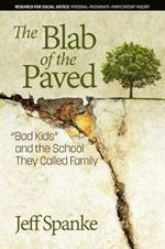 The Blab of the Paved: Bad Kids