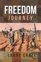 Freedom Journey - Larry Craze - cover