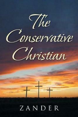 The Conservative Christian - Zander - cover