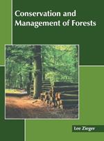 Conservation and Management of Forests