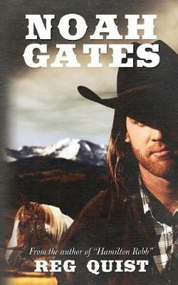 Noah Gates - Reg Quist - cover