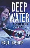 Deep Water: A Walker / Tamiko L.A.P.D. Adventure