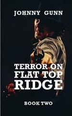 Terror on Flat Top Ridge: A Terrence Corcoran Western