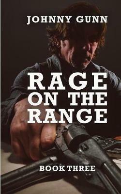 Rage On The Range: A Terrence Corcoran Western - Johnny Gunn - cover
