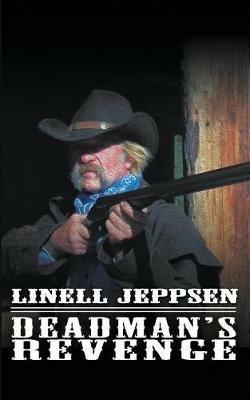 Deadman's Revenge - Linell Jeppsen - cover