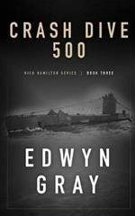 Crash Dive 500: Nick Hamilton Series