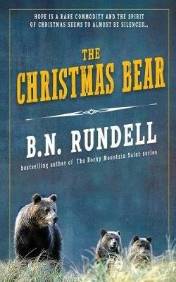 The Christmas Bear - B N Rundell - cover