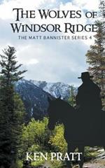 The Wolves of Windsor Ridge