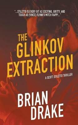 The Glinkov Extraction - Brian Drake - cover