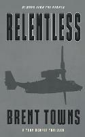 Relentless: A Team Reaper Thriller