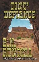 Dine' Defiance