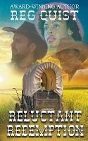 Reluctant Redemption - Reg Quist - cover