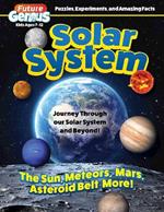 Future Genius: Solar System: Journey Through our Solar System and Beyond!