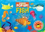 Nature Pop-Up! Fish: 8 Pop-Up Underwater Scenes