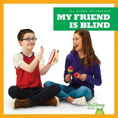My Friend Is Blind - Kirsten Chang - cover
