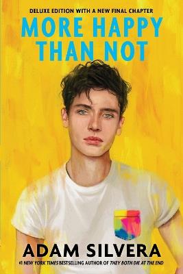 More Happy Than Not (Deluxe Edition) - Adam Silvera - cover