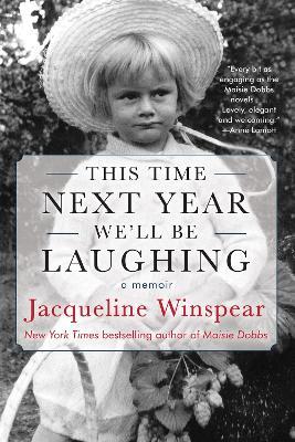 This Time Next Year We'll Be Laughing - Jacqueline Winspear - cover