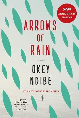 Arrows Of Rain - Okey Ndibe - cover