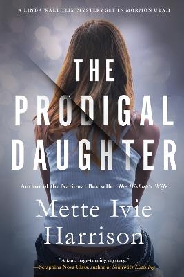 The Prodigal Daughter - MetteIvie Harrison - cover