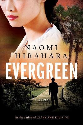 Evergreen - Naomi Hirahara - cover